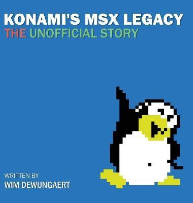 Libro Konami's Msx Legacy : The Unofficial Story - Wim De...