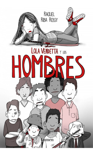 Libro Lola Vendetta Y Los Hombres - Riba Rossy, Raquel