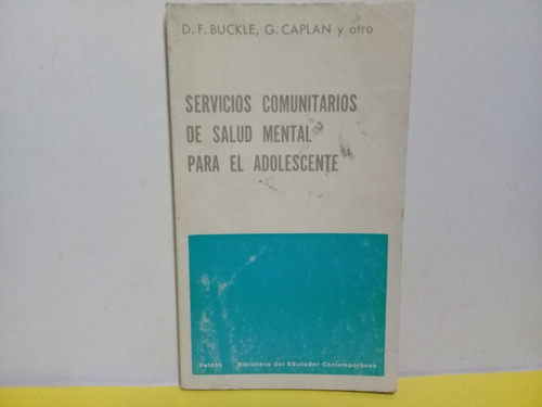 Servicios Comunitarios De Salud Mental....- D.f. Buckle-1973