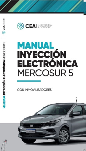 Libro Manual Inyección Electrónica Mercosur 5 - Cea Ed 2023