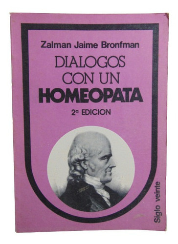 Adp Dialogos Con Un Homeopatapa Zalman J. Bronfman