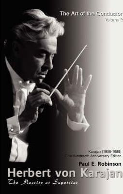 Libro Herbert Von Karajan - Paul E Robinson