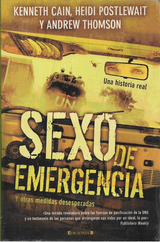 Sexo De Emergencia Kenneth Cain, Heidi Postlewait