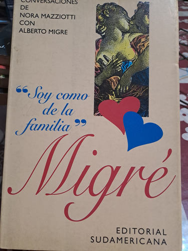 Soy Como De La Familia Migre (Usado)