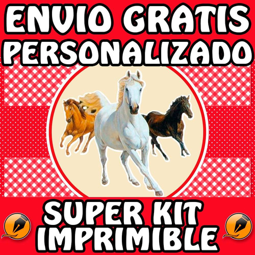 Kit Imprimible Caballos Personalizado Candy Bar Cumpleaños