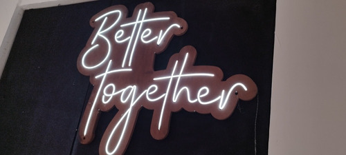 Letrero Neón Better Together 