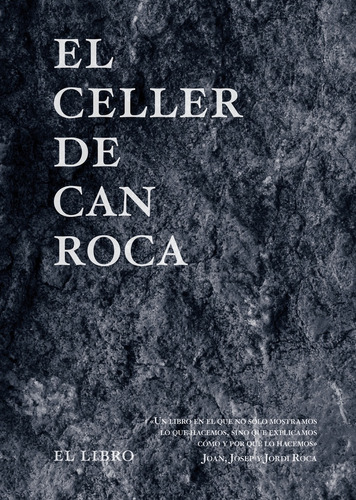 El Celler Del Can Roca - Josep Roca