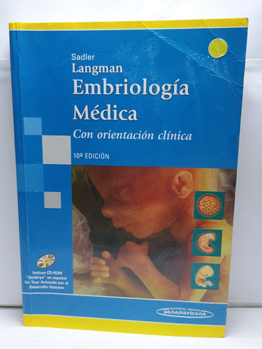 Langman: Embriologia Medica Con Orientacion Clinica