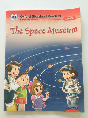 The Space Museum Level 6 Oxford Stotyland Readers No Envio