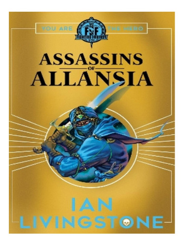 Assassins Of Allansia - Ian Livingstone. Eb14