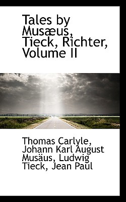 Libro Tales By Mus Us, Tieck, Richter, Volume Ii - Carlyl...