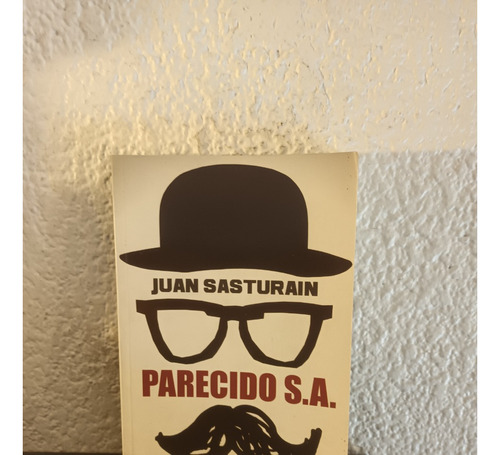 Parecido Sa - Juan Sasturain