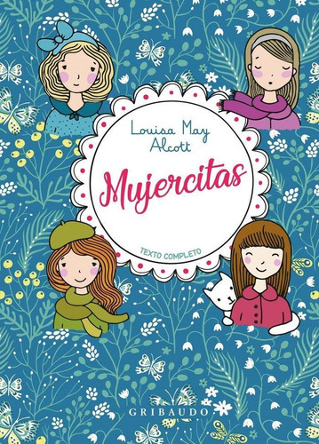 Mujercitas, Louisa May Alcott, Gribaudo