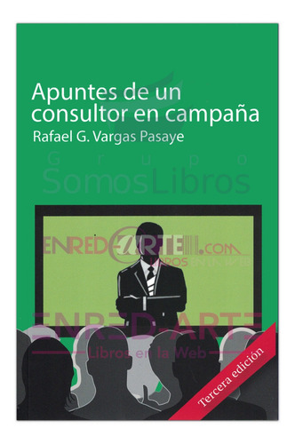 Apuntes De Un Consultor En Campaña