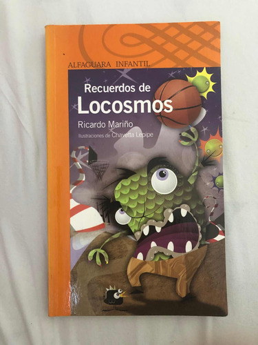 Recuerdos De Locosmos - Ricardo Mariño - Alfaguara