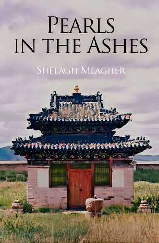 Pearls In The Ashes, De Meagher, Shelagh. Editorial Createspace, Tapa Blanda En Inglés