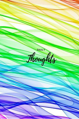 Libro En Inglés: Daily Thoughts Multi Color Smoke: 6 X 9 ,