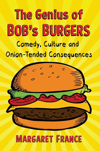 Libro: La Genialidad De Las Hamburguesas De Bobs: Comedia, C