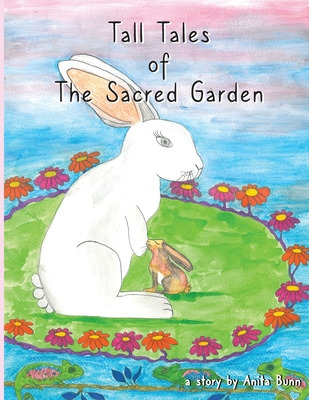Libro Tall Tales Of The Sacred Garden Part Two - Bunn, An...