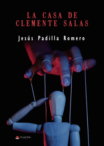 Libro: La Casa De Clemente Salas (spanish Edition)