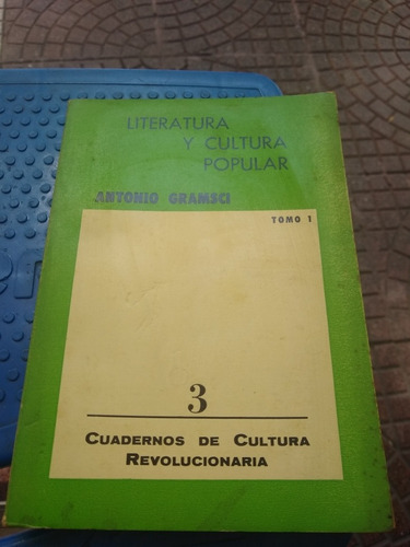Literatura Y Cultura Popular Antonio Gramsci Tomo 1 Casa47