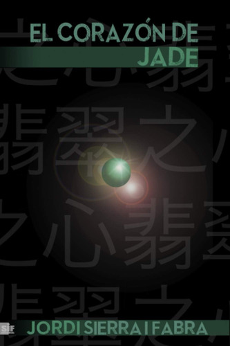 Libro: El Corazón De Jade (spanish Edition)