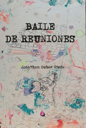 Baile De Reuniones - Cubas Ojeda, Jonathan  - * 