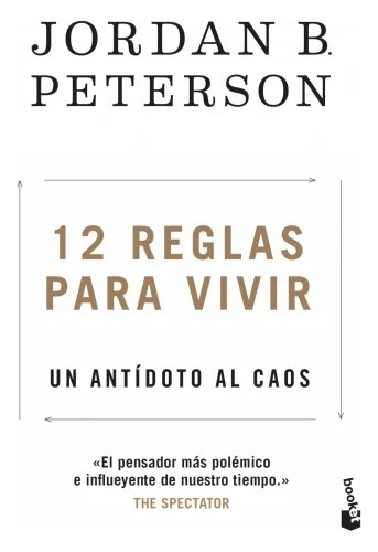 12 Reglas Para Vivir*.. - Jordan B. Peterson