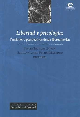 Libro Libertad Y Psicología: Tensiones Y Perspectivas Desde