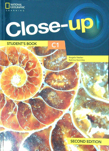 Close Up C1 (2Nd.Edition) Students Book + Online Practice, de Healan, Angela. Editorial National Geographic Learning, tapa blanda en inglés internacional, 2018
