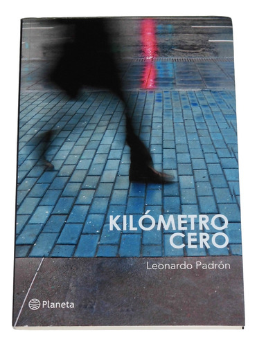 Kilometro Cero / Leonardo Padron