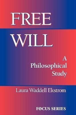 Free Will - Laura Ekstrom