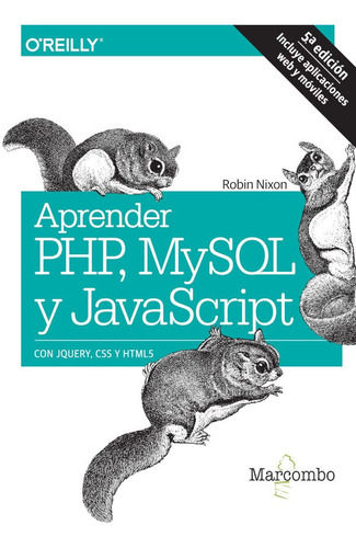 Aprender Php, Mysql Y Javascript, De Alex Elliott