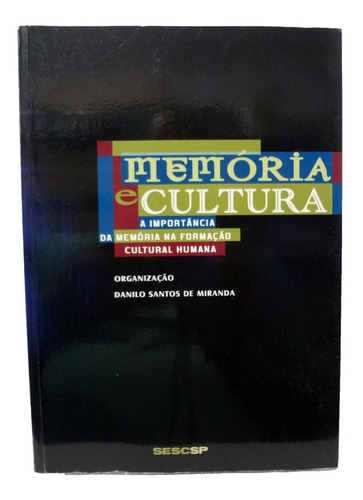 Livro Memória E Cultura Danilo Santos De Miranda