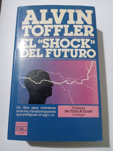 El Shock Del Futuro - Alvin Toffler, Autoayuda, Plaza Y Jane