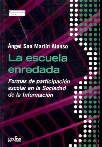 La Escuela Enredada - Ángel San Martín Alonso