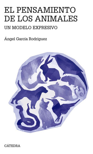 Libro El Pensamiento De Los Animales - Garcia Rodriguez, ...