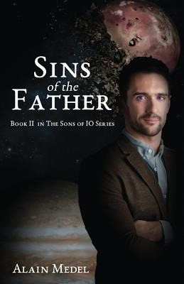 Libro Sins Of The Father: Book Two Of The Sons Io Series ...