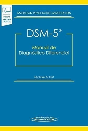 Dsm-5. Manual De Diagnostico Diferencial (incluye Version Di