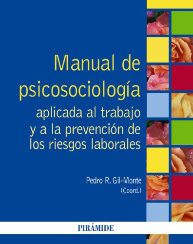 Libro Manual De Psicosociología Aplicada Al Trabajo Y A De G