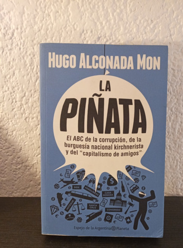 La Piñata - Hugo Alconada Mon