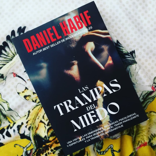 Las Trampas Del Miedo - Libro De Daniel Habif 