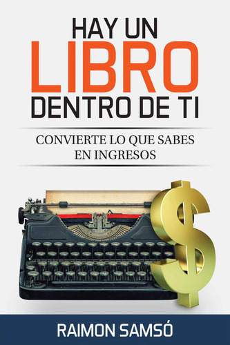 Hay Un Libro Dentro De Ti -  Raimon Samsó