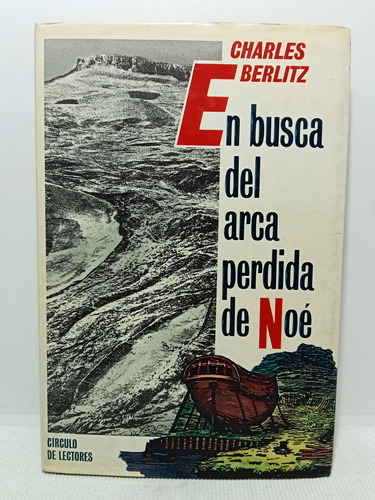 En Busca Del Arca Perdida De Noé - Charles Berlitz - 1987