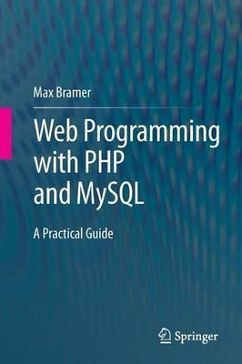 Web Programming With Php And Mysql - Max Bramer (paperback)