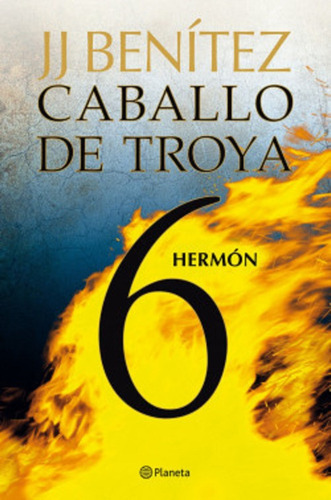 Caballo De Troya 6 Hermón Jj Benítez