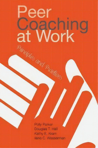Peer Coaching At Work : Principles And Practices, De Polly Parker. Editorial Stanford University Press, Tapa Dura En Inglés