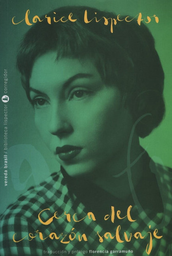 Cerca Del Corazon Salvaje - Clarice Lispector