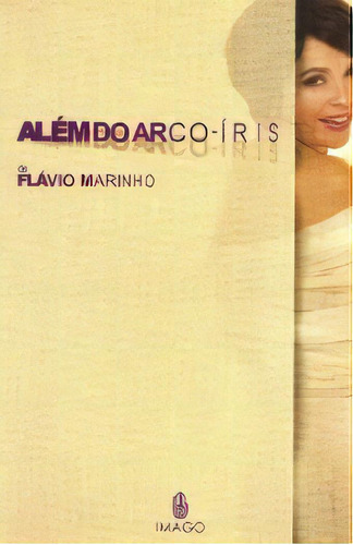 Alem Do Arco-iris, De Marinho Flávio. Imago Editora Em Português