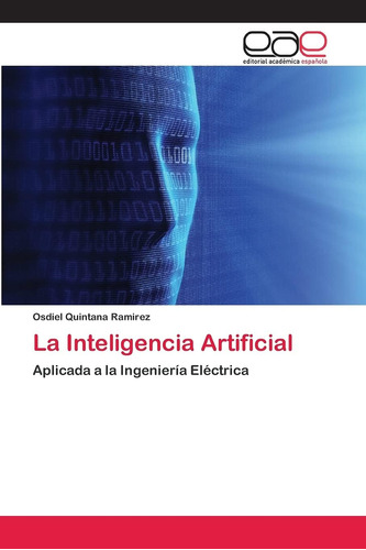 Libro: La Artificial: Aplicada A La Ingeniería Eléctrica (sp